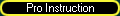 Pro Instruction